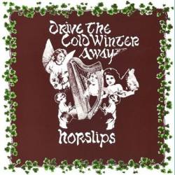 Horslips : Drive the Cold Weather Away